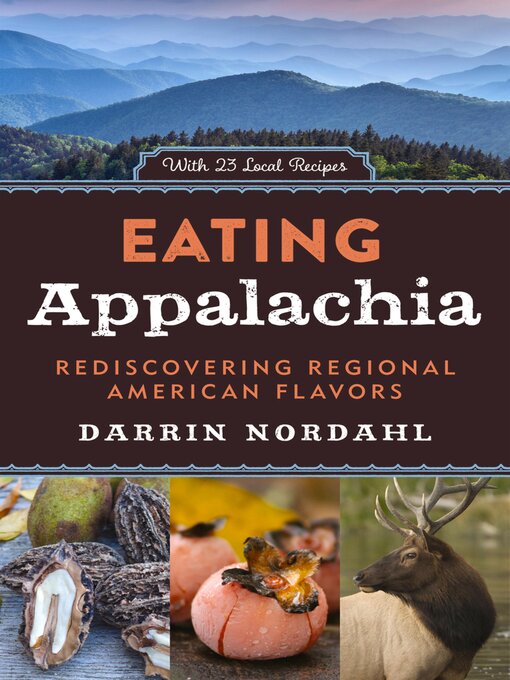 Title details for Eating Appalachia by Darrin Nordahl - Available